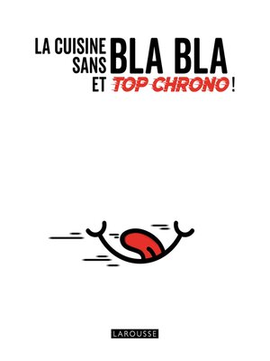 cover image of La cuisine sans bla bla et top chrono !